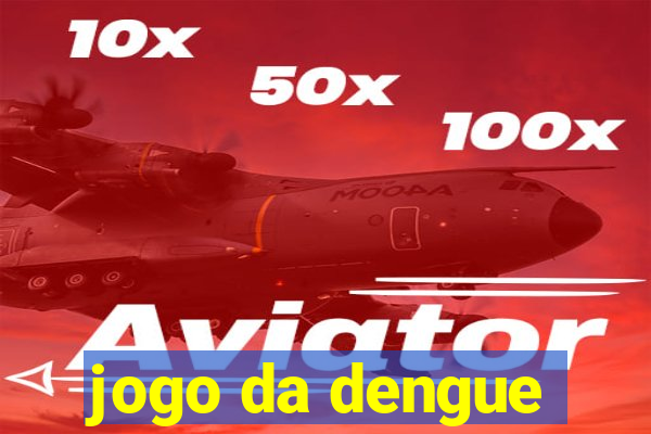 jogo da dengue